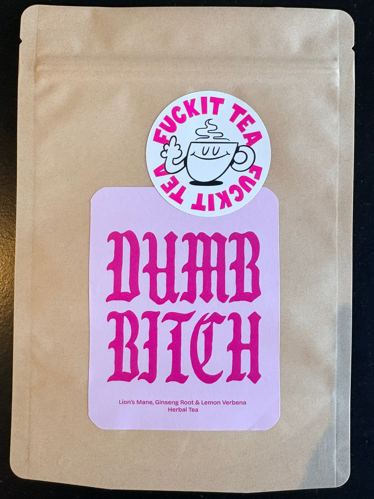 Dumb Bitch herbal tea by Fuckit Tea