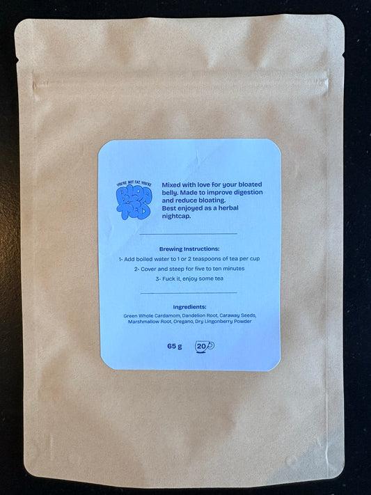 You're Not Fat You're Bloated tea ingredients by Fuckit Tea